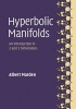 Hyperbolic Manifolds - An Introduction in 2 and 3 Dimensions (Hardcover) - Albert Marden Photo