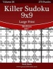 Killer Sudoku 9x9 Large Print - Medium - Volume 26 - 270 Logic Puzzles (Large print, Paperback, large type edition) - Nick Snels Photo