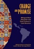 Change and Promise - Bilingual Deaf Education and Deaf Culture in Latin America (Hardcover) - Barbara Gerner De Garcia Photo