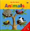 Ask Me About Animals - Lift the Flaps and Find the Answers! (Hardcover) - Jan Lewis Photo