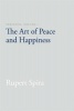 Presence, Volume I - The Art of Peace and Happiness (Paperback, 2nd) - Rupert Spira Photo