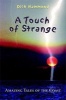 A Touch of Strange - Amazing Tales of the Coast (Hardcover) - Dick Hammond Photo