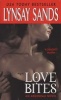 Love Bites (Paperback) - Lynsay Sands Photo