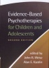 Evidence-Based Psychotherapies for Children and Adolescents (Hardcover, 2nd Revised edition) - John R Weisz Photo