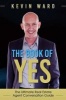 The Book of Yes - The Ultimate Real Estate Agent Conversation Guide (Paperback) - Kevin Ward Photo