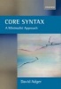 Core Syntax - A Minimalist Approach (Paperback, New) - David Adger Photo