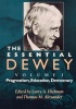 Essential Dewey, v. 1: Pragmatism, Education, Democracy (Paperback) - Larry A Hickman Photo