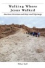 Walking Where Jesus Walked - American Christians and Holy Land Pilgrimage (Paperback) - Hillary Kaell Photo