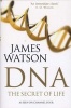 DNA - The Secret of Life (Paperback, New ed) - James D Watson Photo