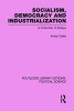 Socialism, Democracy and Industrialization Routledge Library Editions: Political Science Volume 53 (Paperback) - Amlan Datta Photo