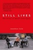 Still Lives - Narratives of Spinal Cord Injury (Paperback, New Ed) - Jonathan Cole Photo