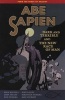 Abe Sapien Volume 3: Dark and Terrible and the New Race of Man (Paperback) - John Arcudi Photo