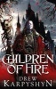 Children of Fire (Paperback) - Drew Karpyshyn Photo