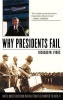 Why Presidents Fail - White House Decision Making from Eisenhower to Bush II (Hardcover) - Richard M Pious Photo