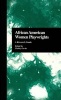 African American Women Playwrights - A Research Guide (Hardcover) - Christy Gavin Photo