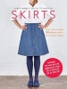 A Beginner's Guide to Making Skirts - Learn How to Make 24 Different Skirts from 8 Basic Shapes (Paperback) - Wendy Ward Photo