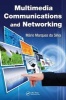 Multimedia Communications and Networking (Hardcover) - Mario Marques da Silva Photo