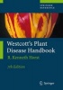 Westcott's Plant Disease Handbook (Hardcover, 7th ed. 2008. Corr. 3rd printing 2008) - RKenneth Horst Photo