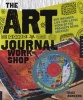 The Art Journal Workshop - Break Through, Explore, and Make it Your Own (Hardcover, Includes DVD) - Traci Bunkers Photo