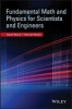 Fundamental Math and Physics for Scientists and Engineers (Paperback) - David Yevick Photo