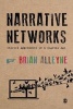 Narrative Networks - Storied Approaches in a Digital Age (Paperback) - Brian Alleyne Photo