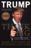 Think Big - Make it Happen in Business and Life (Paperback) - Donald Trump Photo