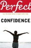 Perfect Confidence (Paperback) - Jan Ferguson Photo