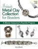 Irina's Metal Clay Collection for Beaders - A Master Instructor's Favorite Projects (Paperback) - Irina Miech Photo