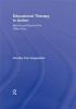 Educational Therapy in Action - Behind and Beyond the Office Door (Hardcover) - Dorothy Fink Ungerleider Photo