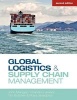 Global Logistics and Supply Chain Management (Paperback, 3rd Revised edition) - John Mangan Photo