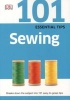 101 Essential Tips Sewing (Paperback) - Dk Photo