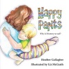 Happy Pants (Paperback) - Heather Gallagher Photo