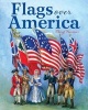 Flags Over America - A Star-Spangled Story (Hardcover) - Cheryl Harness Photo