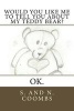 Would You Like Me to Tell You about My Teddy Bear? - Ok. (Paperback) - S and N Coombs Photo