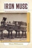 Iron Muse - Photographing the Transcontinental Railroad (Hardcover) - Glenn Willumson Photo