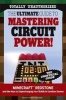 The Ultimate Guide to Mastering Circuit Power! - Minecraft(r)(TM) Redstone and the Keys to Supercharging Your Builds in Sandbox Games (Paperback) - Triumph Books Photo