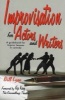 Improvisation for Actors and Writers - A Guidebook for Improv Lessons in Comedy (Paperback) - Bill Lynn Photo