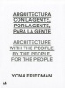 Architecture with the People, by the People, for the People - Yona Friedman (English, Spanish, Paperback) - Hans Ulrich Obrist Photo