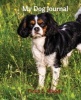 My Dog Journal (Paperback) - Fiona L Woods Photo