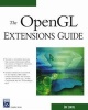 The OpenGL Extensions Guide (Hardcover) - Eric Lengyel Photo