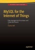 MySQL for the Internet of Things2016 (Paperback) - Charles Bell Photo