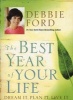 The Best Year Of Your Life (Paperback) - Debbie Ford Photo