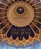 The Story of the Jews (Hardcover, New) - David Goldberg Photo