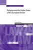 Religion and the Public Order of the European Union (Paperback) - Ronan McCrea Photo