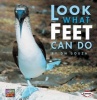 Look What Feet Can Do (Paperback) - Dsouza Photo