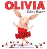 Olivia Takes Ballet (Hardcover) - Cordelia Evans Photo