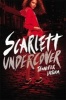 Scarlett Undercover (Paperback) - Jennifer Latham Photo