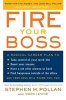 Fire Your Boss (Paperback) - Stephen M Pollan Photo