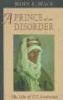 A Prince of Our Disorder - The Life of T.E. Lawrence (Paperback, New Ed) - John E Mack Photo