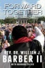 Forward Together - A Moral Message for the Nation (Paperback) - William J Barber II Photo